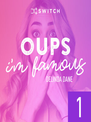 cover image of Oups... I'm Famous 1